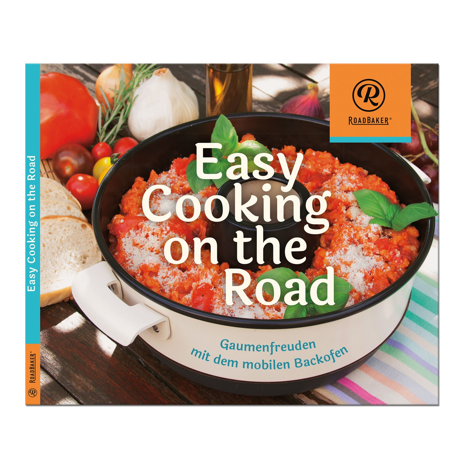 Easy Cooking on the Road - Das RoadBaker Kochbuch