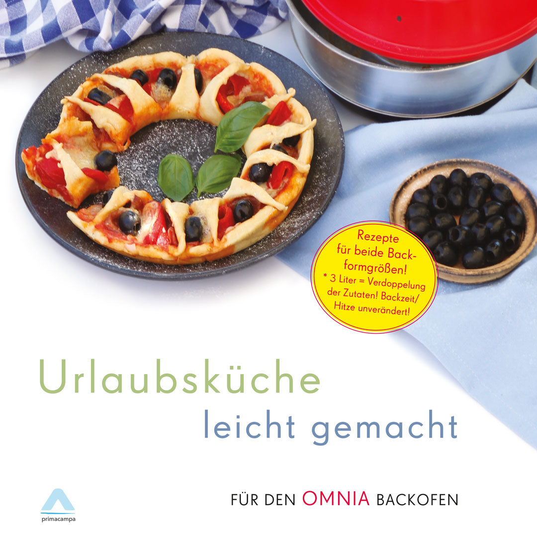 Urlaubsküche leicht gemacht - für den OMNIA Backofen